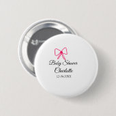 BADGE ROND 5 CM ROSE BOW SIMPLE BABY SHOWER AJOUTER LE NOM DATE MI (Devant & derrière)
