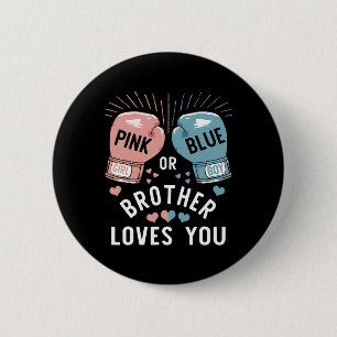 Badge Rond 5 Cm Rose Ou Bleu Frère Vous Aime Boxer Genre Revea