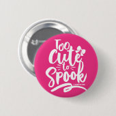 Badge Rond 5 Cm Rose trop mignon pour parler Lettres Halloween (Devant & derrière)