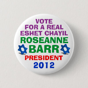 Badge Rond 5 Cm Roseanne Barr pour le bouton de président