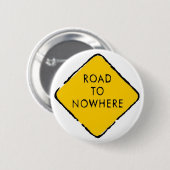 Badge Rond 5 Cm Route à nulle part (Devant & derrière)
