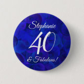 Badge Rond 5 Cm Royal Blue 40 et fabuleuse fête d'anniversaire (Devant)