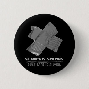 Badge Rond 5 Cm ruban adhésif - la parole est d'argent le silence