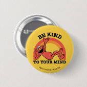 Badge Rond 5 Cm Rue Sésame | Elmo Soyez gentil avec votre esprit (Devant & derrière)