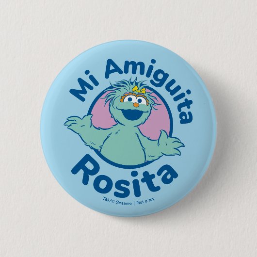 Badge Rond 5 Cm Rue Sésame | Mi Amiguita Rosita (Devant)