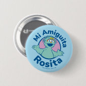 Badge Rond 5 Cm Rue Sésame | Mi Amiguita Rosita (Devant & derrière)