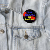 Badge Rond 5 Cm Ruisseaux pour le président ! (En situation)