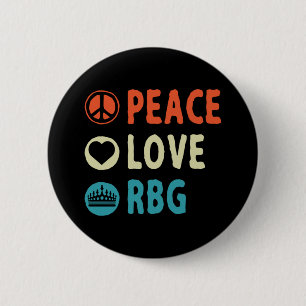 Badge Rond 5 Cm Ruth Bader Ginsburg Peace Love RBG