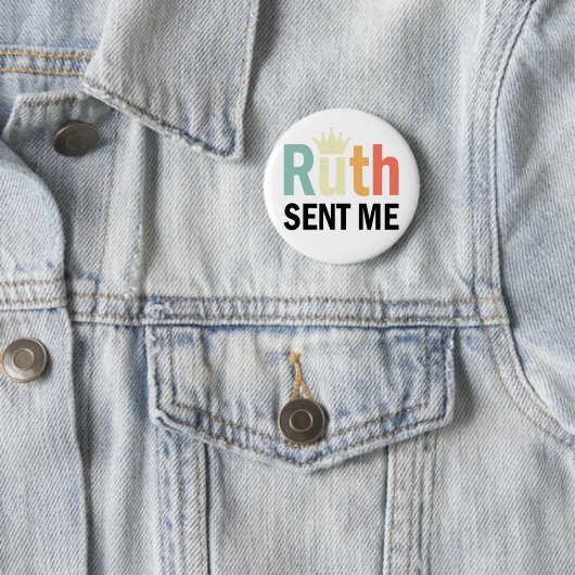 Badge Rond 5 Cm Ruth, Ruth Bader Binsburg, Ruth M'A Envoyé (En situation)