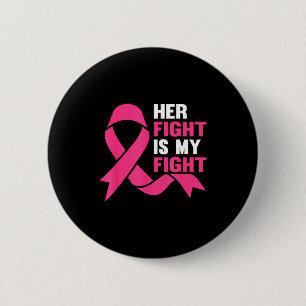 Badge Rond 5 Cm Sa lutte est ma lutte Sensibilisation au cancer du