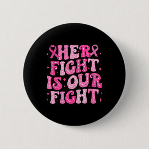 Badge Rond 5 Cm Sa Lutte Est Notre Lutte Octobre Cancer Du Sein Ro