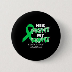 Badge Rond 5 Cm Sa Lutte Ma Lutte Contre La Maladie Du Rein Pour M