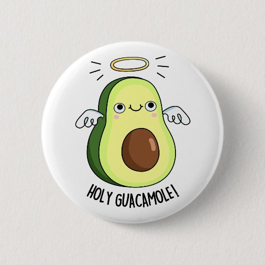 Badge Rond 5 Cm Saint Guacamole Drôle Goody Avocado Pun (Devant)