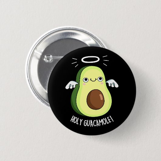 Badge Rond 5 Cm Saint Guacamole Drôle Goody Avocado Pun Dark BG (Devant & derrière)