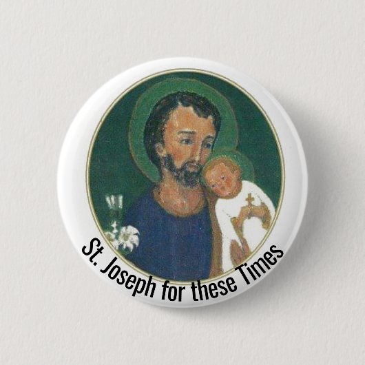 Badge Rond 5 Cm Saint-Joseph pour ces temps (Devant)