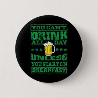 Badge Rond 5 Cm Saint Patrick Vous ne pouvez pas boire toute la jo