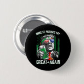 Badge Rond 5 Cm Saint-Patrick's Day Great again Funny Trump 1 (Devant & derrière)