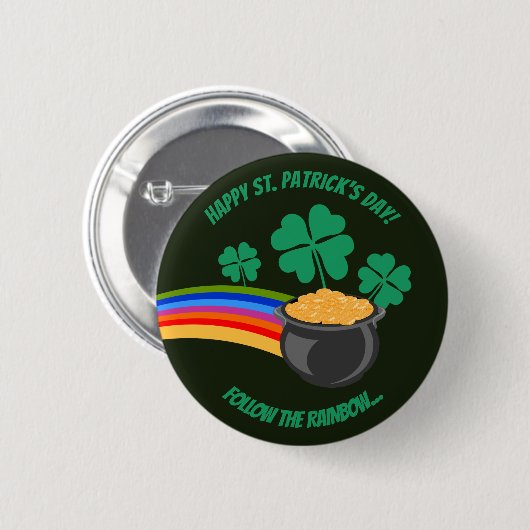 Badge Rond 5 Cm Saint Patrick's Day suivez le rainbow Button (Devant & derrière)