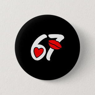 Badge Rond 5 Cm Saint-Valentin 67 Meme Lèvres Et Cœur Drôle Six S