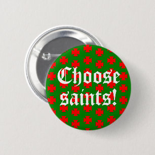 Badge Rond 5 Cm Saints_Aplenty Slogan (Édition de Noël #1)