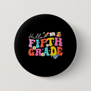 Badge Rond 5 Cm Salut Groovy Cinquième année 5e année Retour à l'é