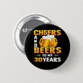 Badge Rond 5 Cm Salutations Et Bières À Mes 30 Ans 30ème Cadeau (Devant & derrière)