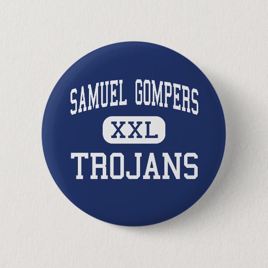 Badge Rond 5 Cm Samuel Gompers - Trojan - haut - Richmond (Devant)