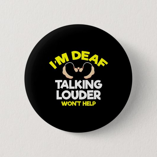 Badge Rond 5 Cm Sans Audience - Sourd - Incapable D'Entendre - Sou (Devant)