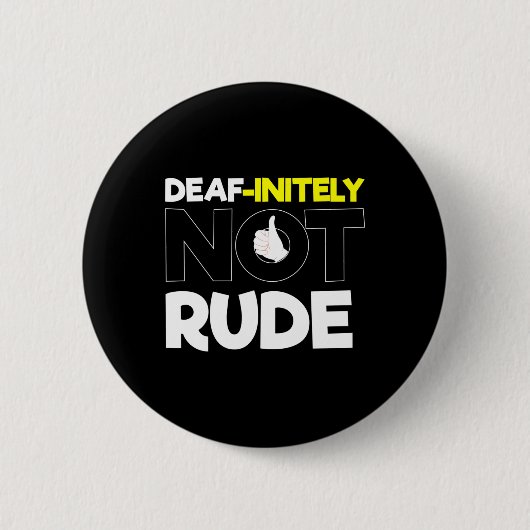 Badge Rond 5 Cm Sans Audience - Sourd - Incapable D'Entendre - Sou (Devant)
