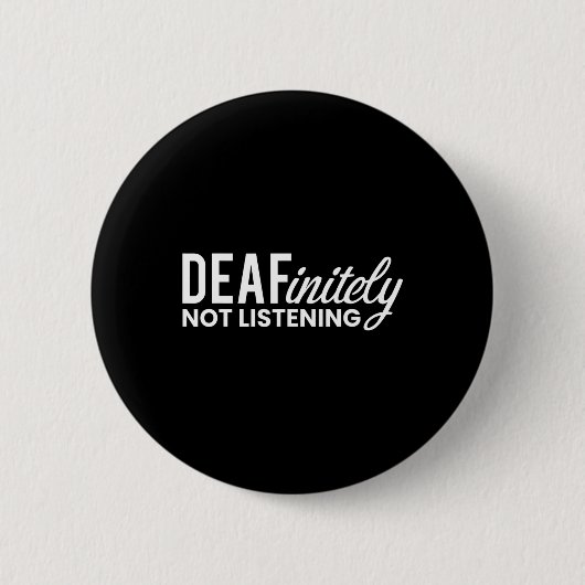 Badge Rond 5 Cm Sans Écouter Sourds-Muets (Devant)