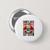 Badge Rond 5 Cm Santa Dit Six Sept (Devant & derrière)