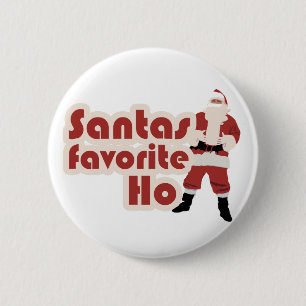 Badge Rond 5 Cm Santas Favori Ho Drôle Noël