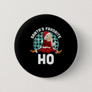 Badge Rond 5 Cm Santas Favori Ho - Noël Naughty Père Noël Noël