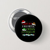 Badge Rond 5 Cm Santa's Favorite Crisis Counselor Fun Christmas  (Devant & derrière)