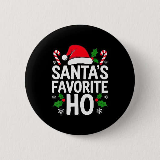 Badge Rond 5 Cm Santa's Favorite Ho Shirt Adult Kids Funny Christm (Devant)