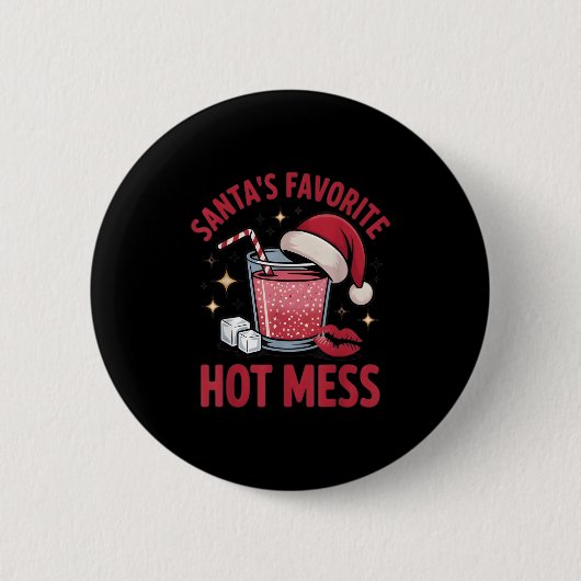 Badge Rond 5 Cm Santa's Favorite Hot Mess Christmas Funny Margarit (Devant)