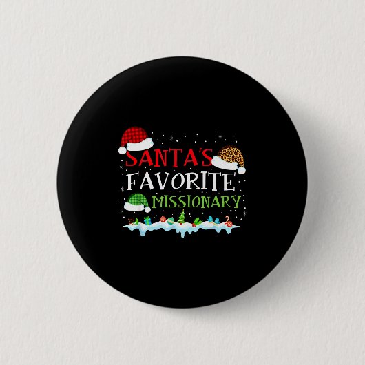Badge Rond 5 Cm Santa's Favorite Missionary Fun Christmas  (Devant)