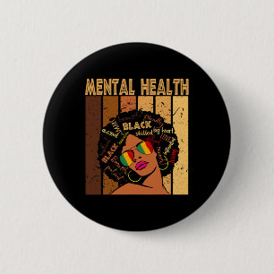 Badge Rond 5 Cm Santé mentale Afro-Africain-Américain Noir Histoir
