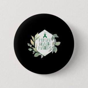 Badge Rond 5 Cm Santé mentale, moteur de sensibilisation Guerrier