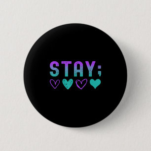 Badge Rond 5 Cm Santé mentale Restez demain Besoin de vous Sensibi