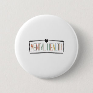 Badge Rond 5 Cm Santé mentale S Maladie cérébrale Maîtrise en sant