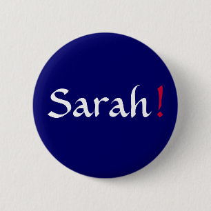 Badge Rond 5 Cm Sarah ! Bouton politique