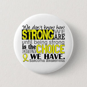Badge Rond 5 Cm Sarcome comme nous forts sommes