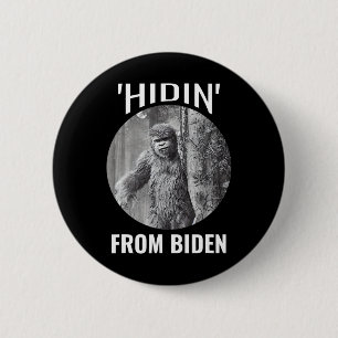 Badge Rond 5 Cm Sasquatch est un républicain conservateur se cacha