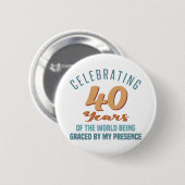 Badge Rond 5 Cm Sassy 40th Birthday Attitude (Devant & derrière)