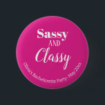 Badge Rond 5 Cm Sassy Pink Bachelorette Party<br><div class="desc">Commencez la fête avec le bouton Funny Sassy and Classy Pink Bachelorette Party ! Cet accessoire est parfait pour ajouter une touche d'humour et de plaisir à votre fête de bachelorette. Avec ses couleurs rose et blanche, vous pouvez le customiser avec votre propre message texte, que ce soit le nom...</div>