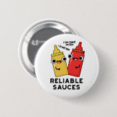 Badge Rond 5 Cm Sauces Fiables Funny Food Pun (Devant & derrière)