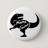 Badge Rond 5 Cm saurus mama (Devant)