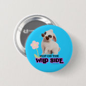 Badge Rond 5 Cm Sauter sur le côté sauvage (Devant & derrière)