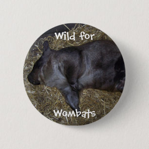 Badge Rond 5 Cm Sauvage pour des wombats